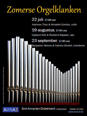 ANNA3 | Roeland Kapaan & Gijsbert Kok | Zomerse orgelklanken | Zaterdag 19 augustus 2017 | 17 uur | Sint-Anna-ten-Drieënkerk Antwerpen Linkeroever